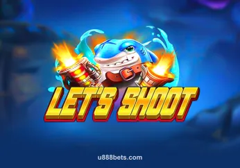 u888 Let’s Shoot